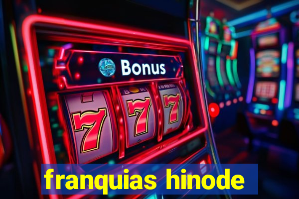 franquias hinode